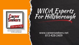 CareerSeekers.net WIOA Experts for Hillsborough County