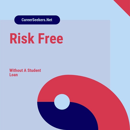 Risk Free-Without A Student Loan